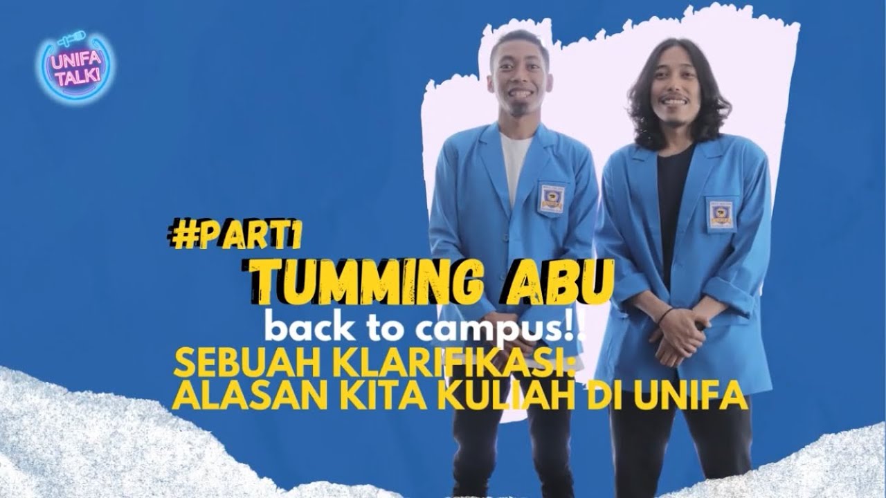 #UNIFATalk Part 1 - Klarifikasi Alasan Kuliah
