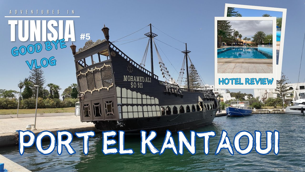 Tunisia vlog 🇹🇳 | Walking in Port El Kantaoui | Hotel Abou Sofiane review