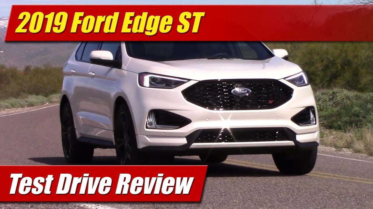 2019 Ford Edge ST: Test Drive Review