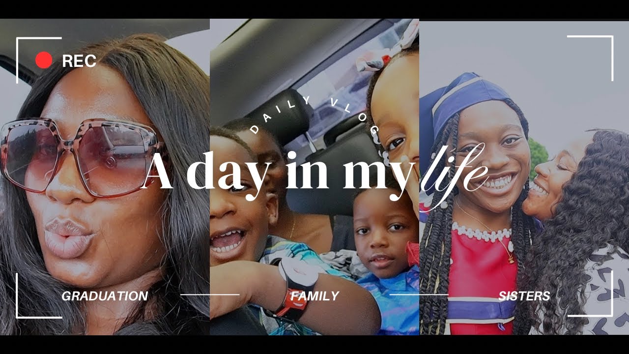 VLOG: MY TEENAGE NIECE GRADUATED FROM HIGH SCHOOL|| FAMILY TIME