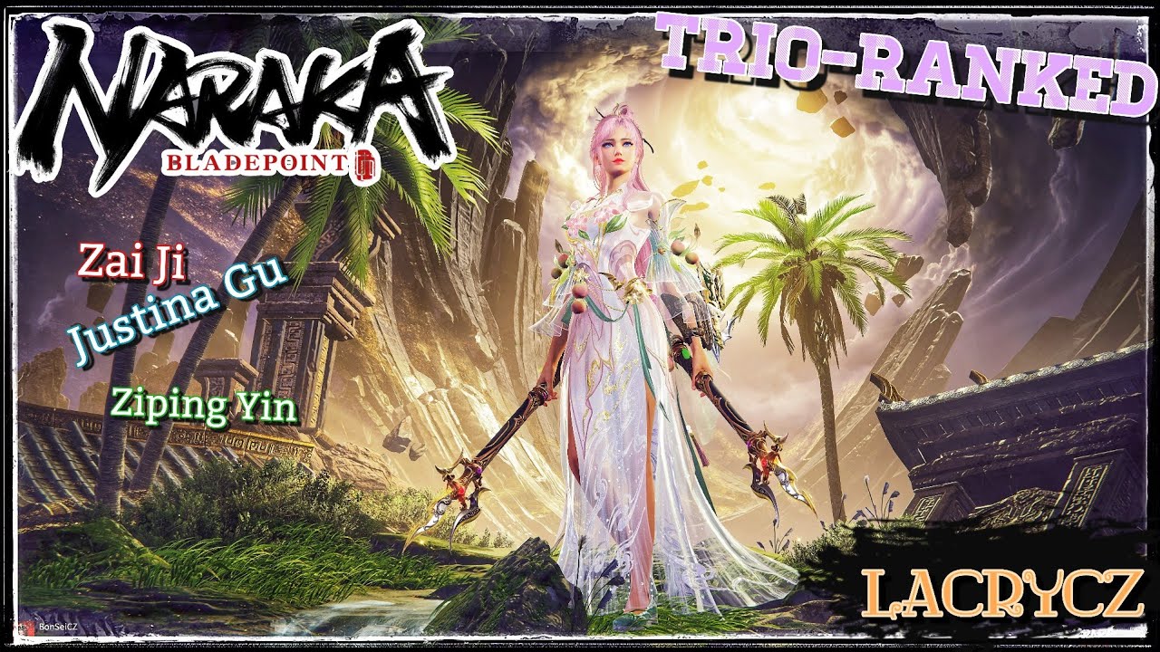 Trio-Ranked PvP Ziping Yin, Justina Gu, Zai Ji. Best fights And funny moments. EU server CZ