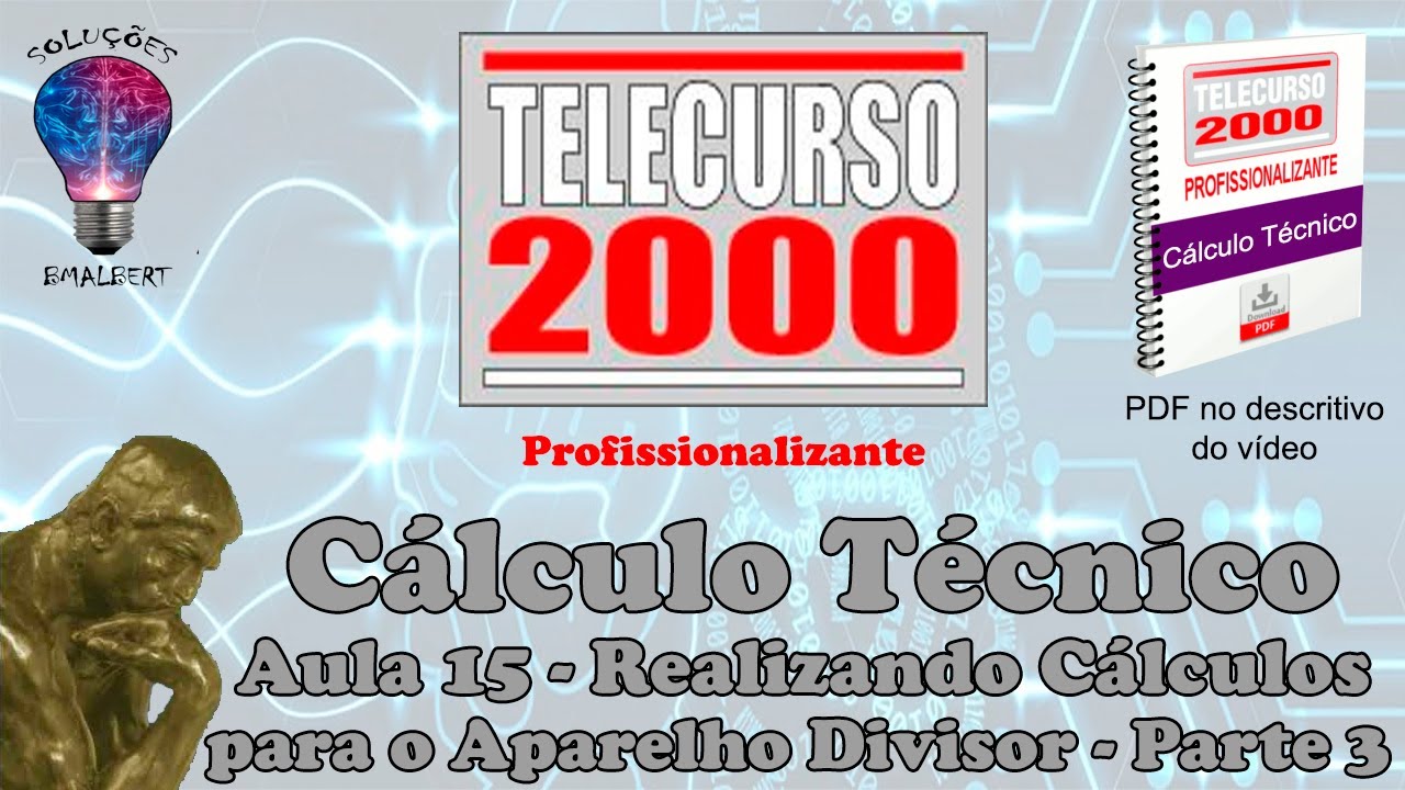 Telecurso 2000 - Cálculo Técnico - 15 Realizando cálculos para o aparelho divisor - Parte 3