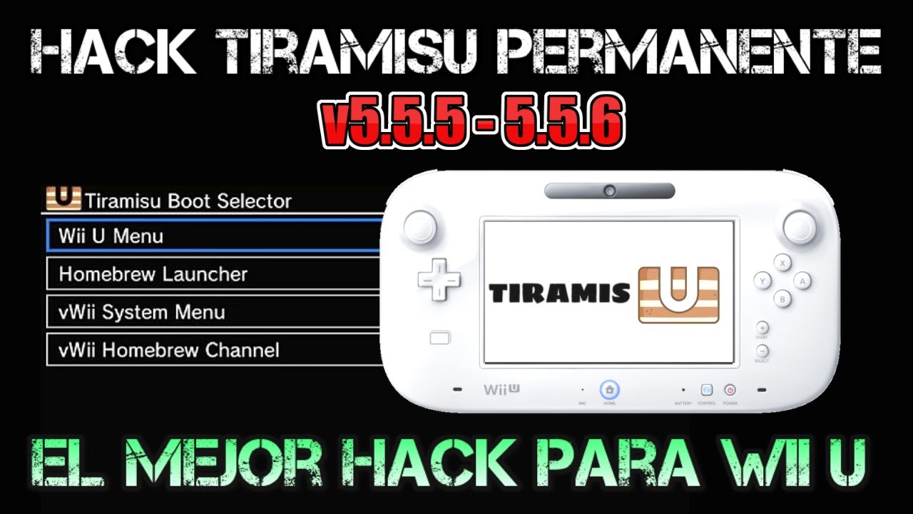 Liberar Wii U v5.5.6 con TIRAMISU Permanente + Tienda NuSspli v1.12 - Guia oficial de Piloncillo