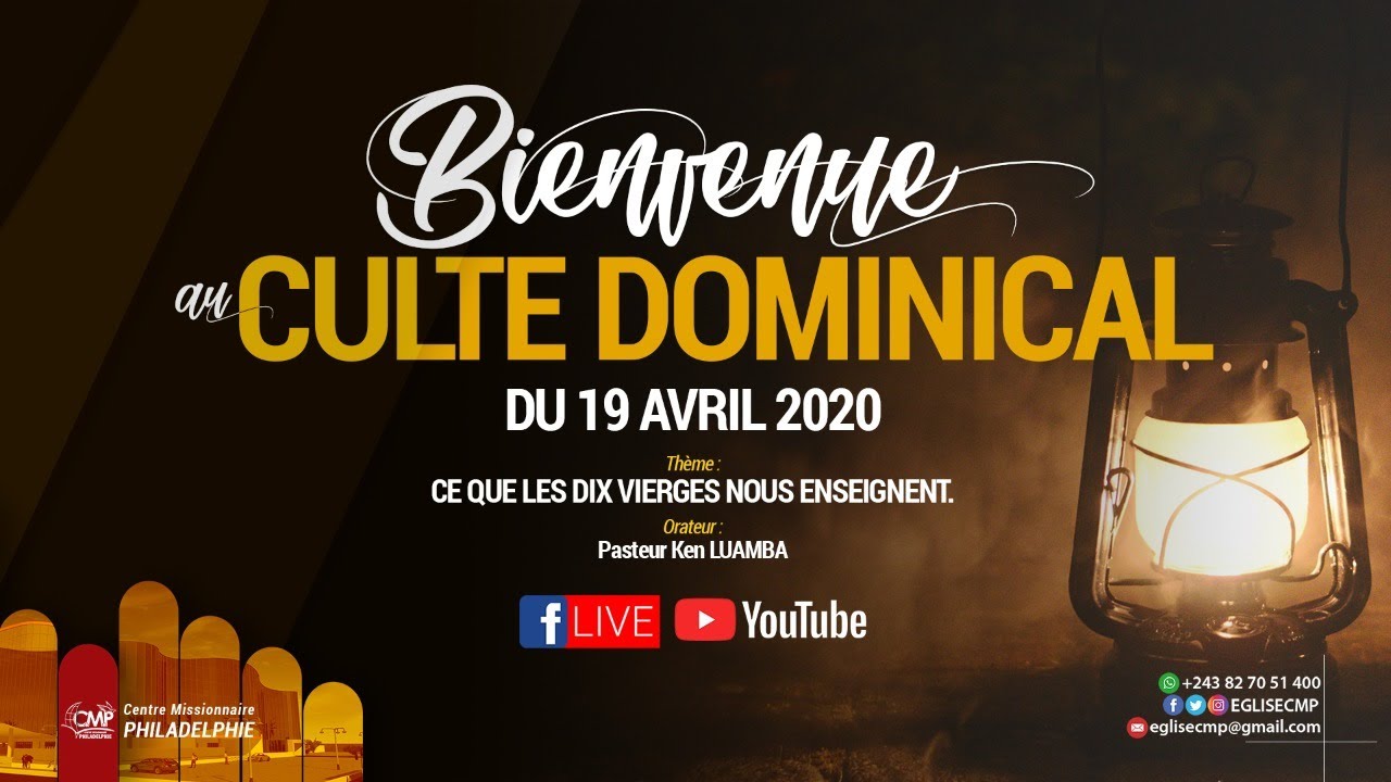 Ce que les dix vierges nous enseignent (2) | Pasteur Ken LUAMBA | Culte dominical du 19.04.2020