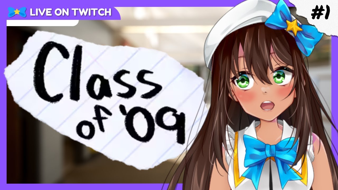 #1 【SIMULCAST】 Class of '09 - First Playthrough! 【Nyaru ★ ShirayuriPro】