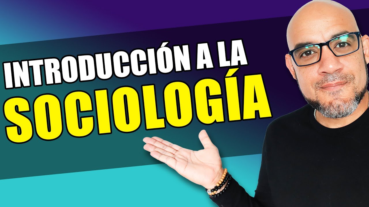Introducción a la Sociología - Clase 1