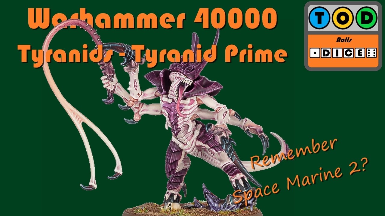 Warhammer 40000 - Tyranids Tyranid Prime with Lash Whip WarCom Preview & Rules | Tod Rolls Dice