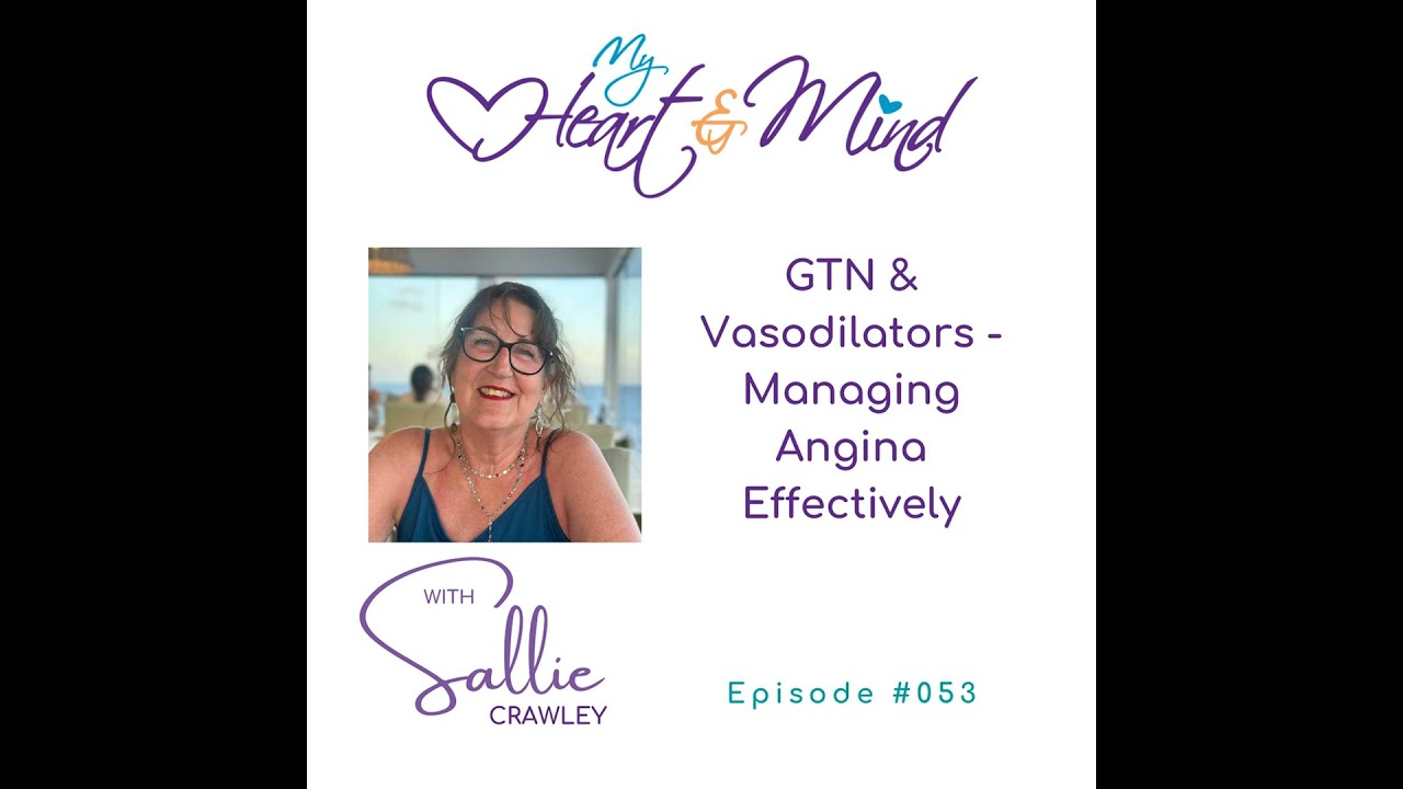 GTN & Vasodilators - Managing Angina Effectively