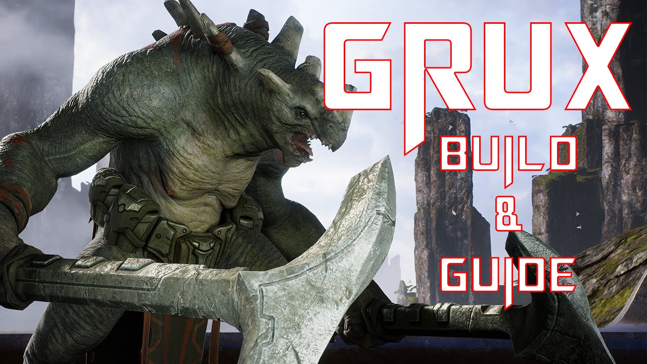 Paragon Grux Build & Guide - SMASH THEM TO DEATHHH!