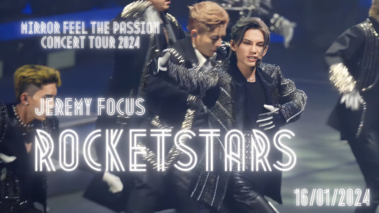 [Jeremy 4K focus] MIRROR - Rocketstars | 20240116 MIRROR FEEL THE PASSION CONCERT TOUR 2024