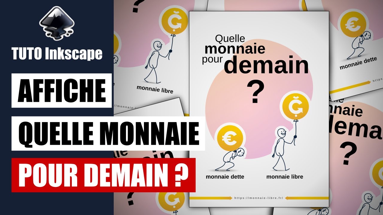 Tuto inkscape : affiche "Quelle monnaie pour demain ?"