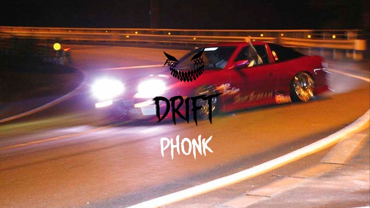 Phonk | Drift ///№15///CHXRNVKHA