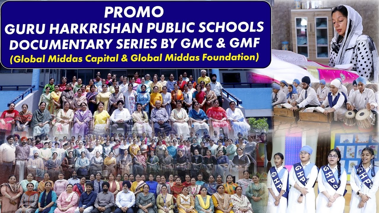 PROMO  GURU HARKRISHAN PUBLIC SCHOOLS  DOCUMENTARY SERIES BY GMC & GMF