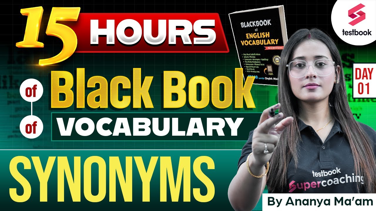 SSC CGL 2025 | 15 Hours Of Black Book Of Vocabulary: Synonyms | Day #1 | BY ANANYA MAAM