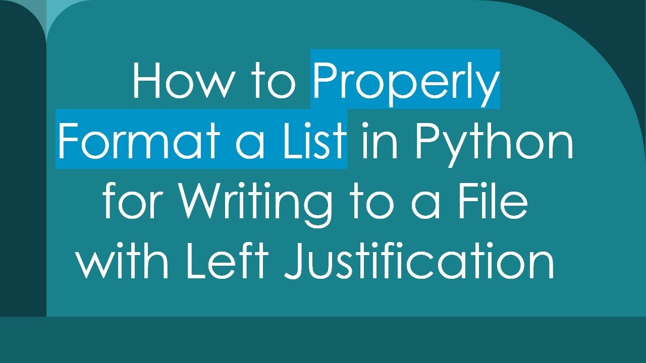 How to Properly Format a List in Python for Writing to a File with Left Justification