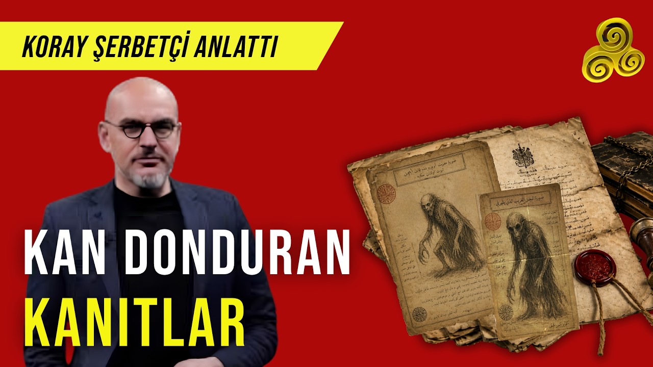 Osmanlı Raporlarında Ge&ccedil;en Yaşanmış Ger&ccedil;ek Paranormal Olaylar | Koray Şerbet&ccedil;i