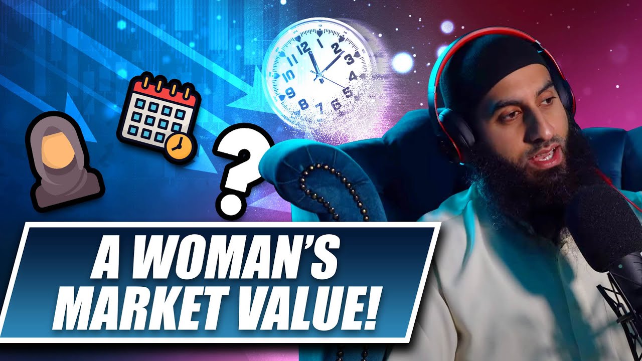 #11 A Woman&rsquo;s Market Value || Naseeha Sessions