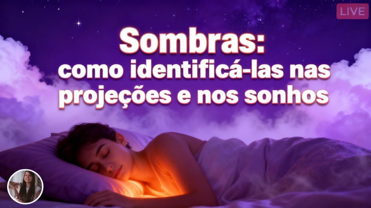 Sombras: Como identificá-las através das projeções e sonhos