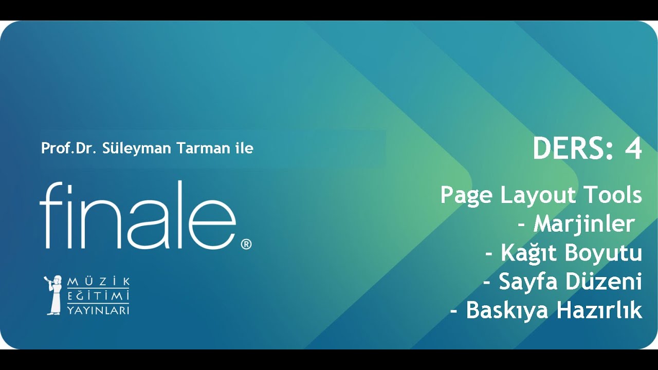 Finale Nota Yazım Programı Kullanımı - DERS: 4 - Page Layout Tools - Sayfa Düzeni