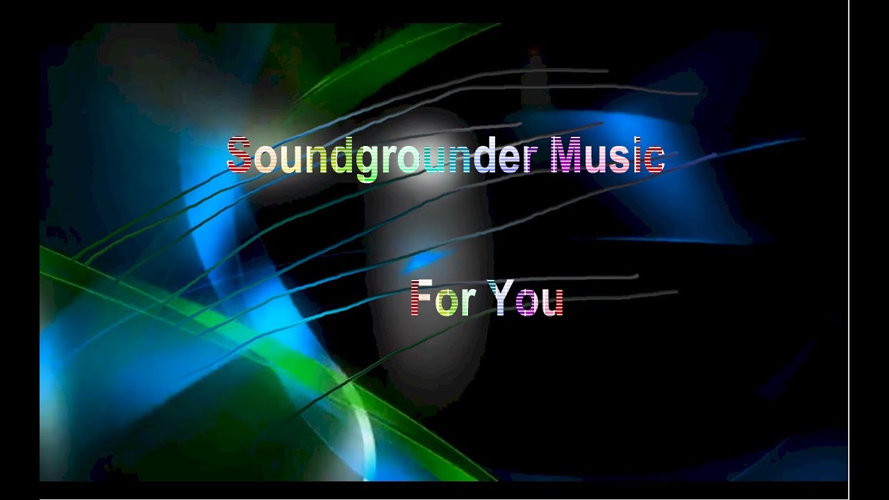 For You, Soundgrounder Music Video