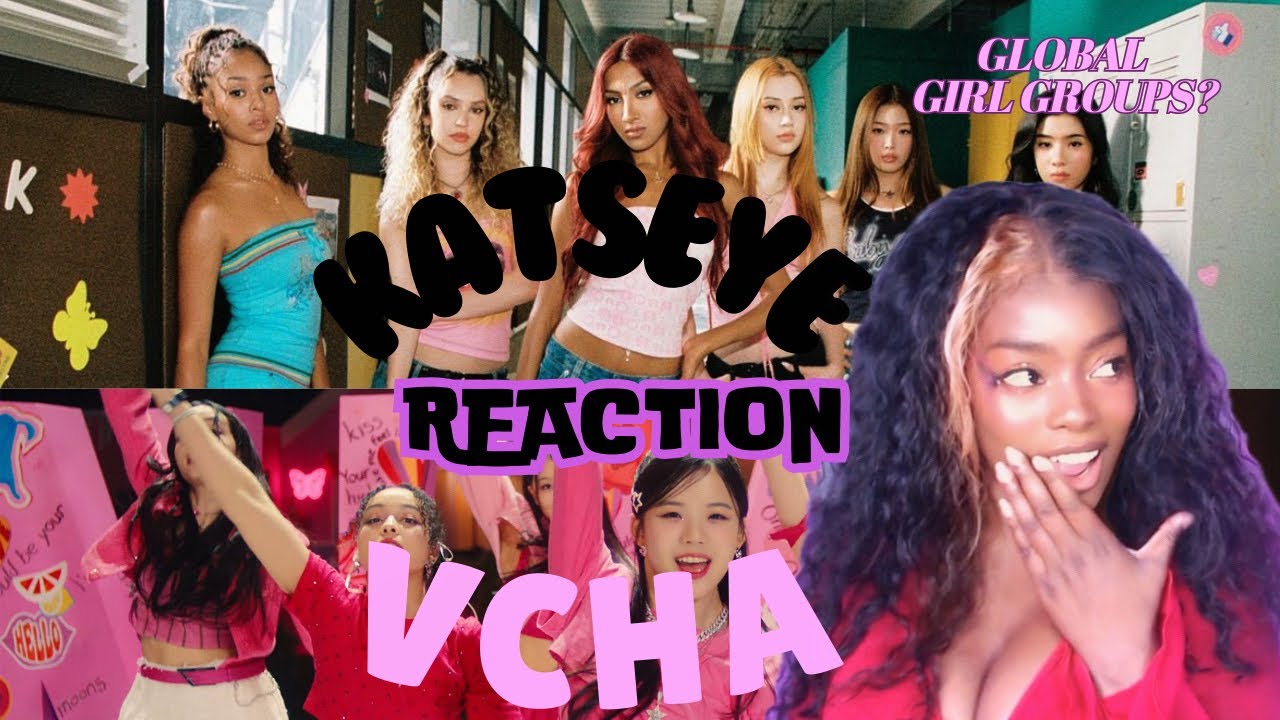 REACTING TO GLOBAL GIRL GROUPS VCHA + KATSEYE
