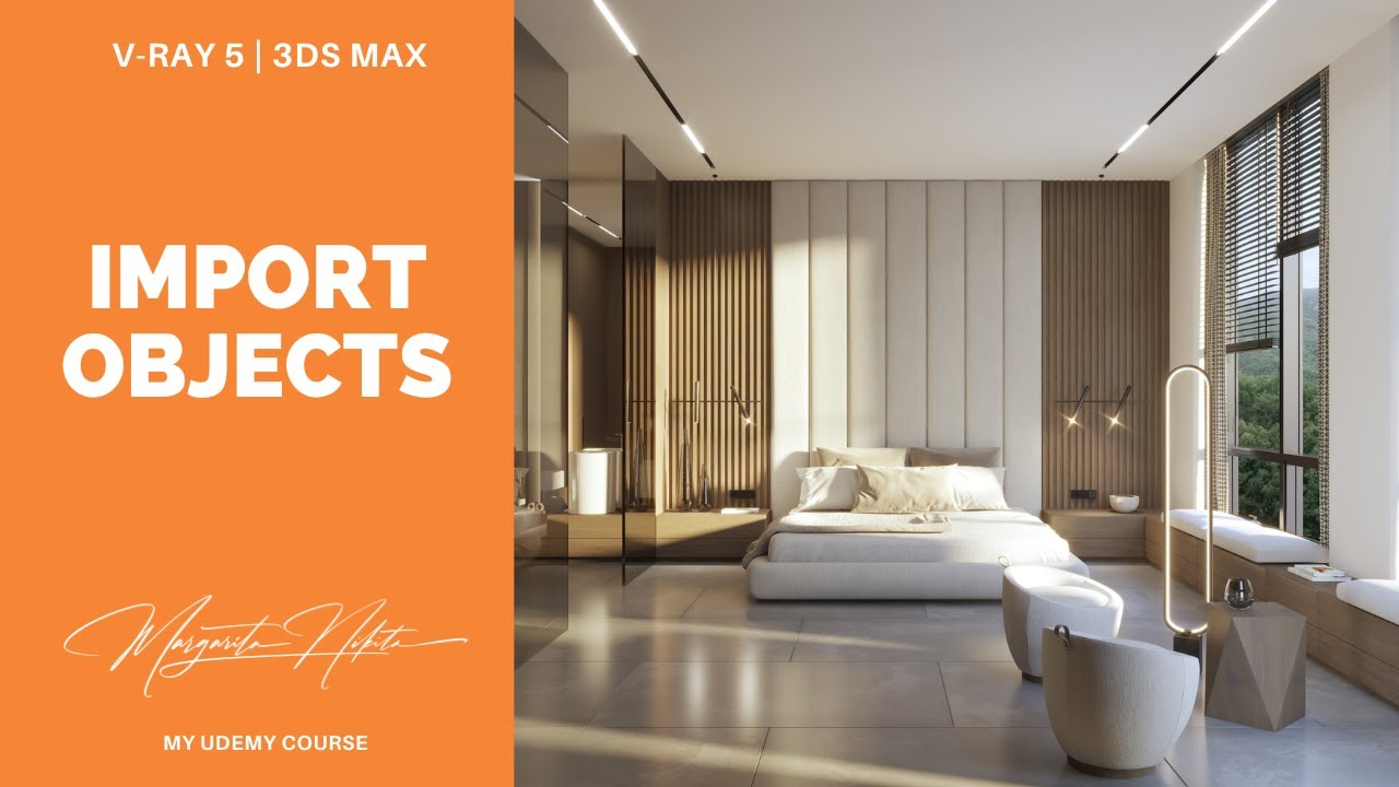 V-Ray 5 I Import Objects I Udemy Course I Part 10