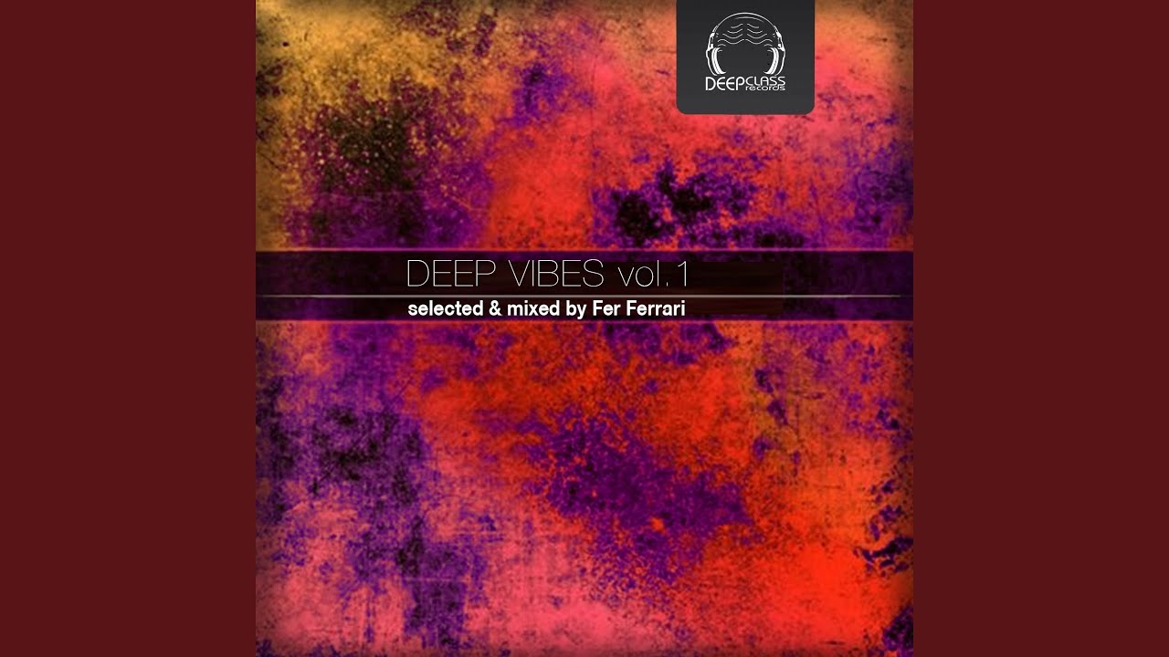 Deep Vibes, Vol. 1 (Continuous DJ Mix)