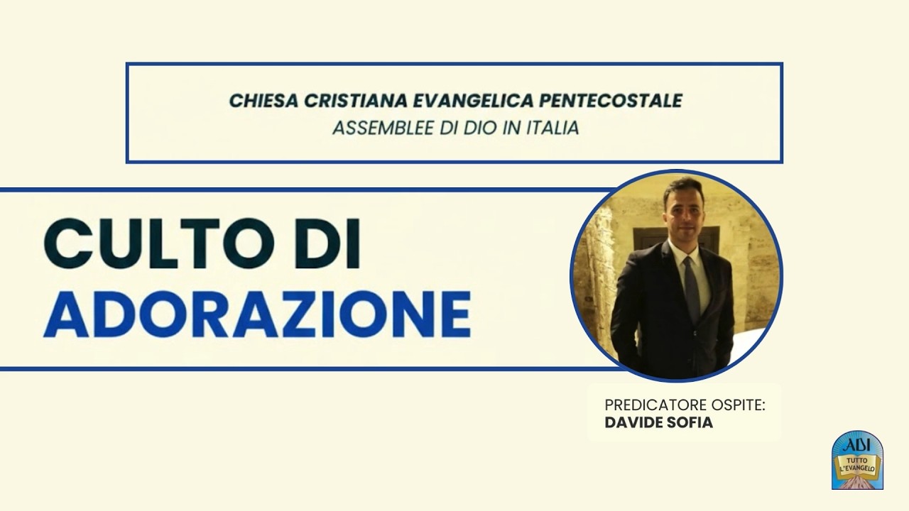 Pastore Davide Sofia - Culto di Adorazione