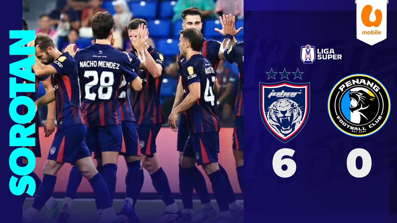 Johor Darul Ta'zim 6 - 0 Penang FC | Sorotan Liga Super 2025/26