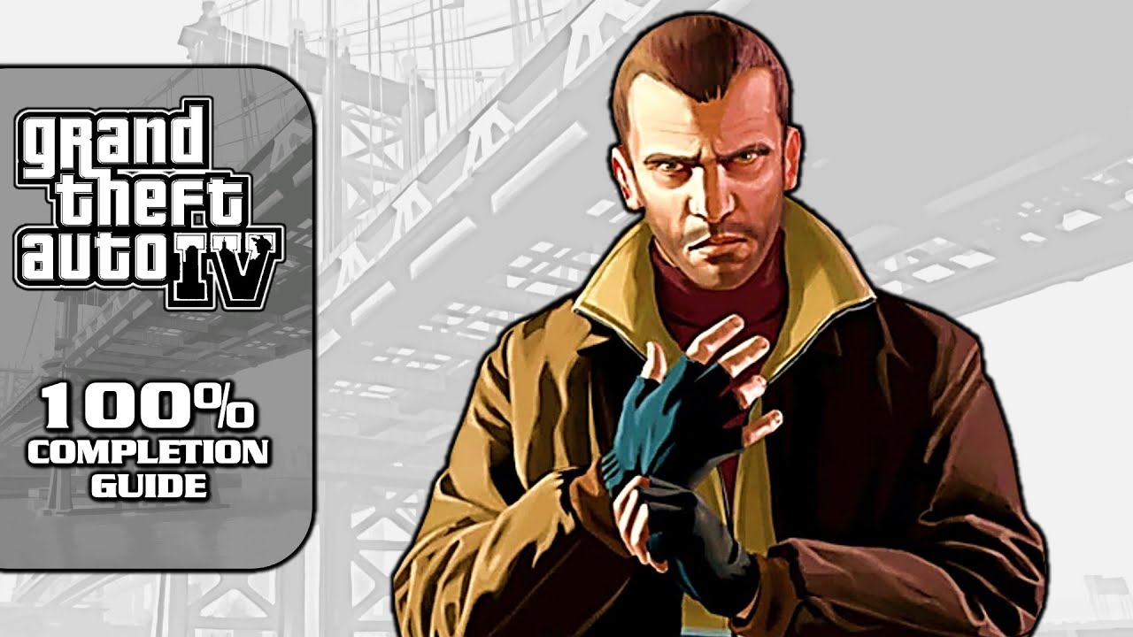 GTA 4 [NEW 100% Walkthrough] - 100% Completion Guide