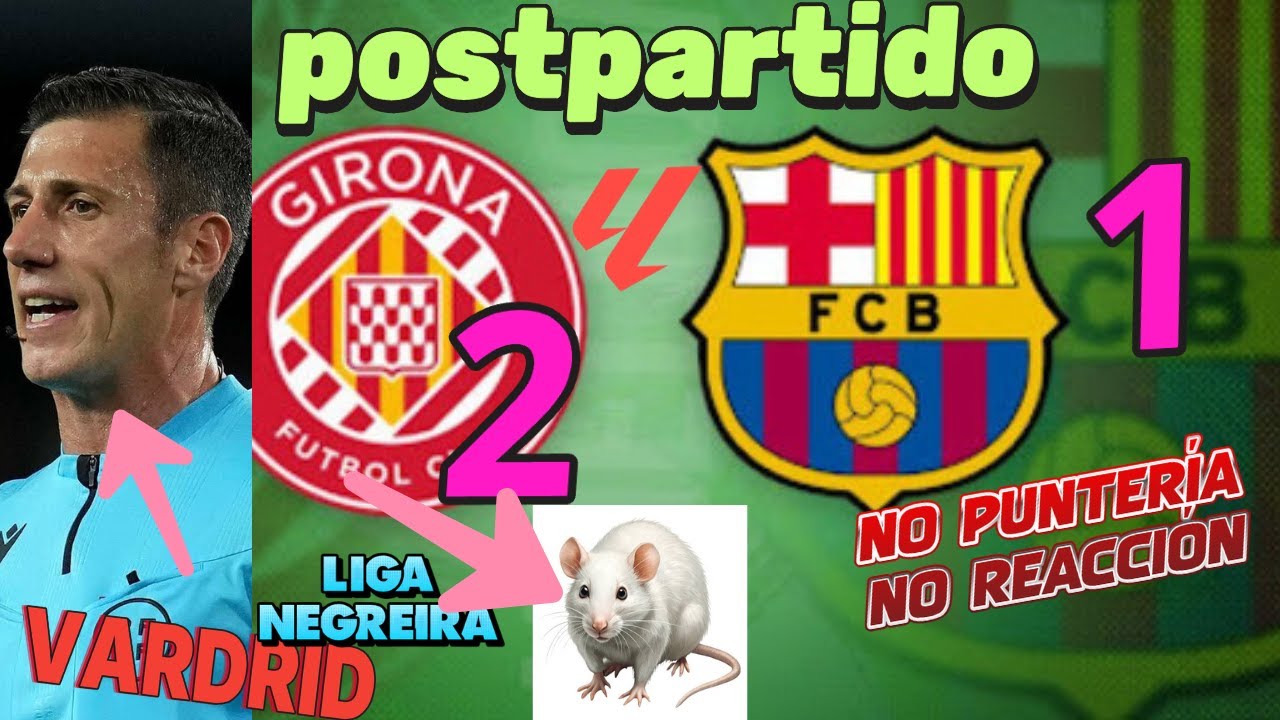 Girona🆚️Barça atraco