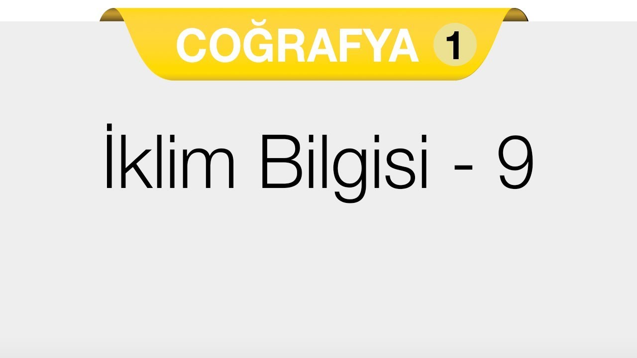 Doğal Sistemler - İklim Bilgisi 9