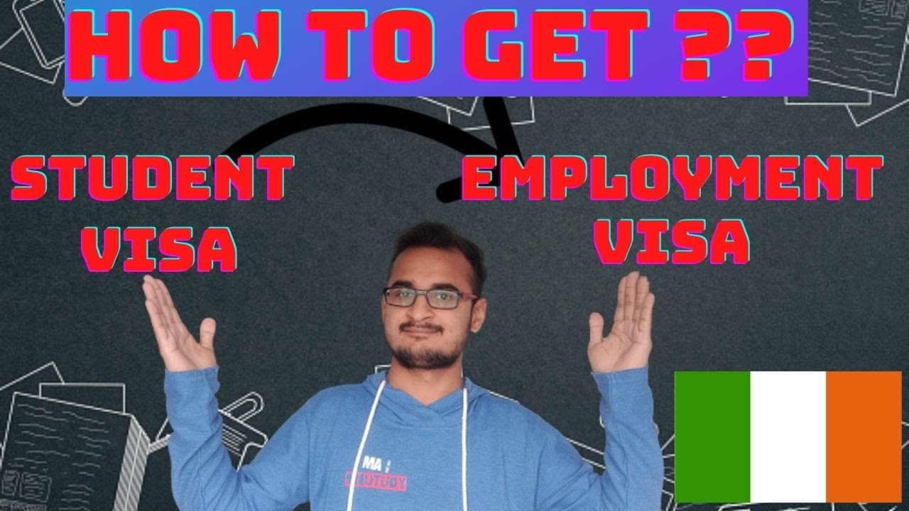 Visa in Ireland: Student to Permanent Residency | Critical Skills & General Work Visa | My Journey
