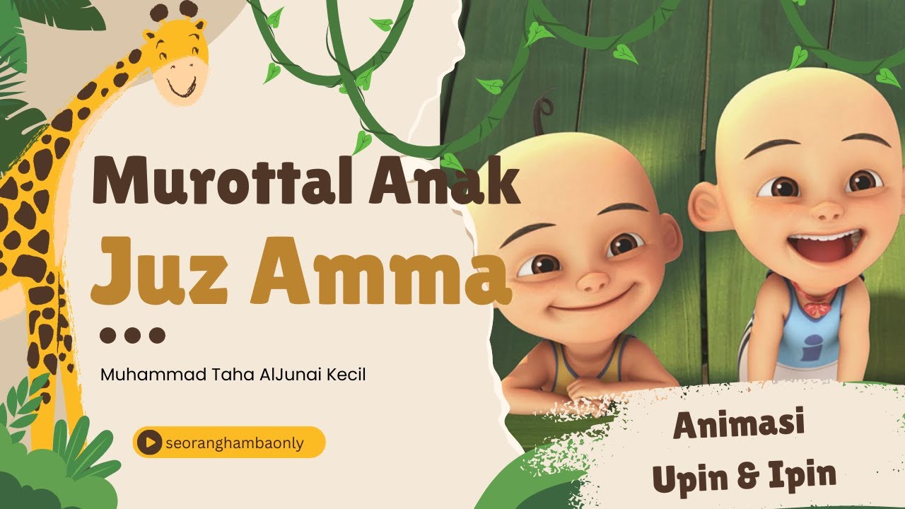 Murottal Anak Juz 30 ( Juz Amma ) | Muhammad Thaha Al Junaid #quran #islam