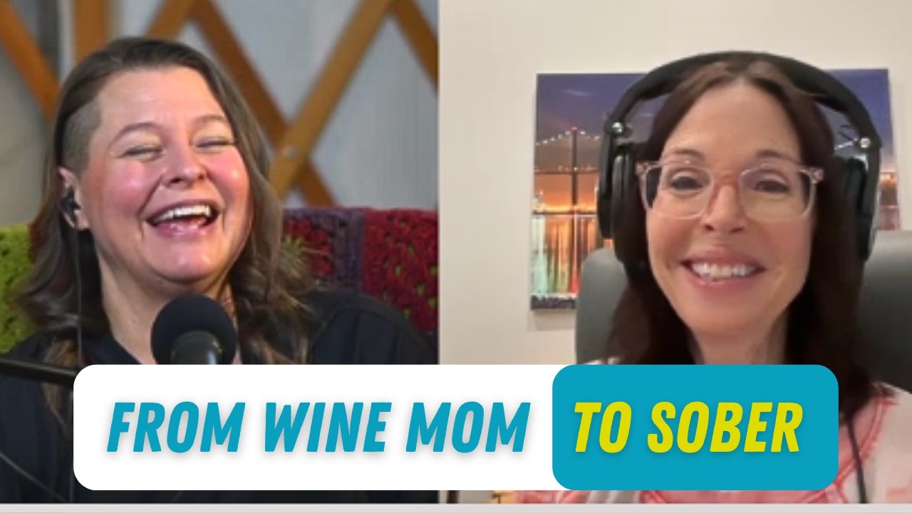 When the Wine Mom Gets Sober w/ Stefanie Wilder-Taylor