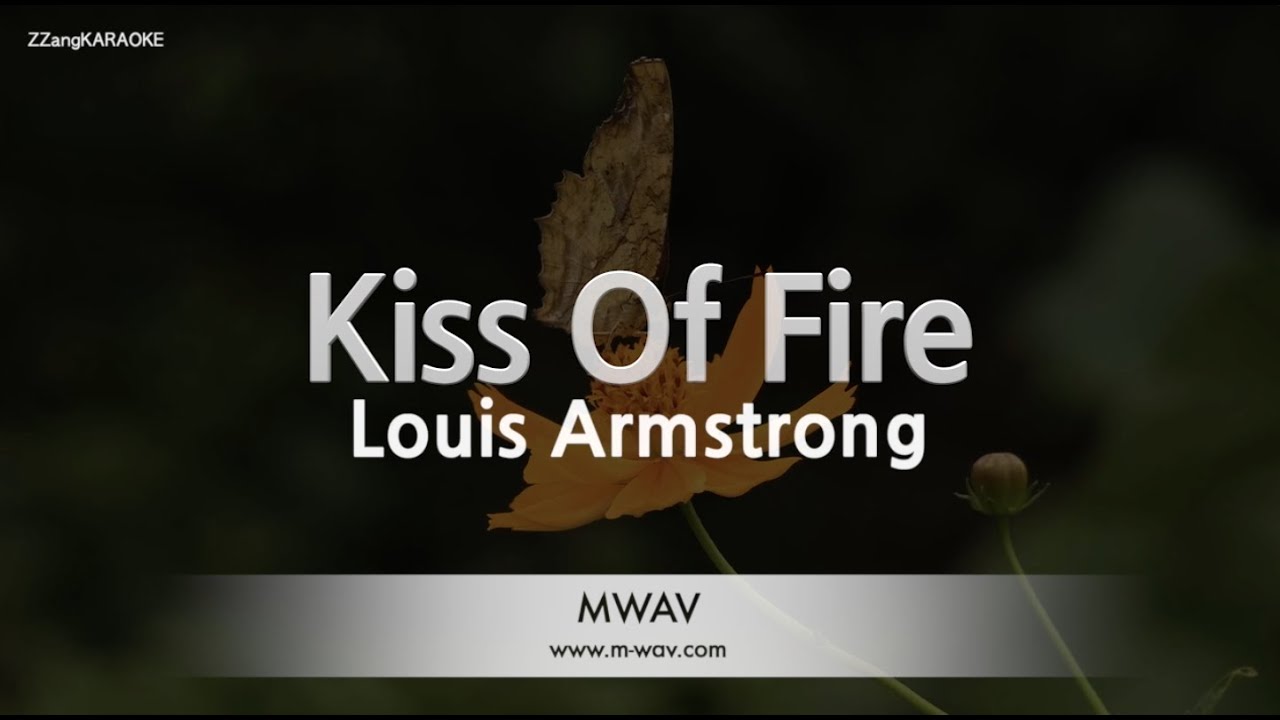 Louis Armstrong - Kiss Of Fire (Melody) (Karaoke Version)