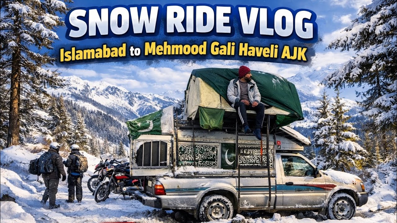 Snow Ride Vlog | Islamabad se Mehmood Gali via Toli Pir | Lasdana Snowfall & Nadira Glenn Camping