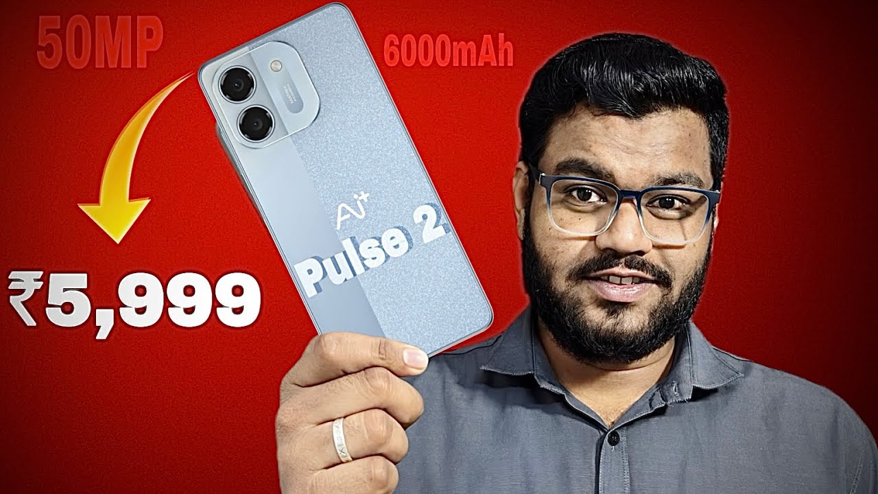 Ai+ Pulse 2 here! ₹5,999 📱 | 6000mAh Battery | 50MP Camera?