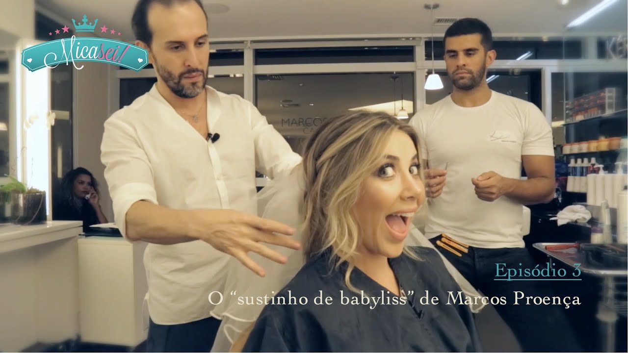 Mica-sei | Episódio 3 - O “sustinho de babyliss” de Marcos Proença