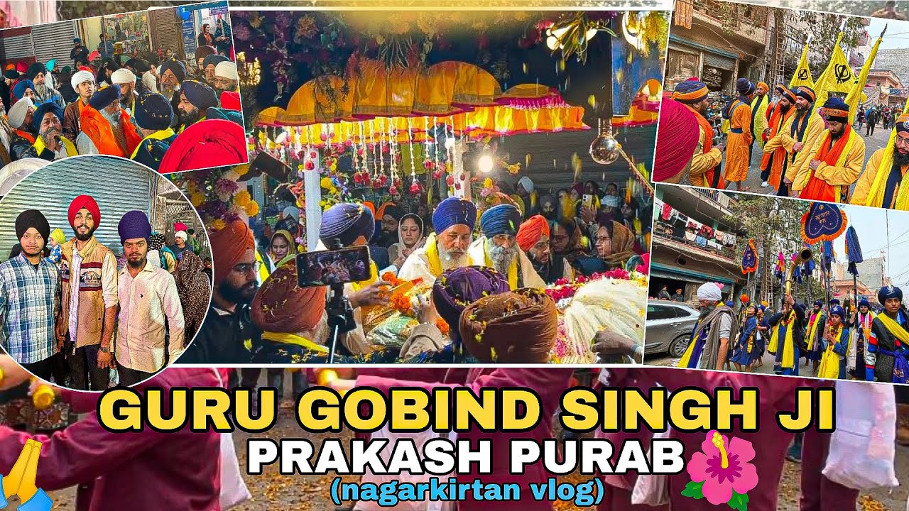 Guru Gobind Singh Ji prakash purab 🙏 nagarkirtan khyala vishnu garden ❤️