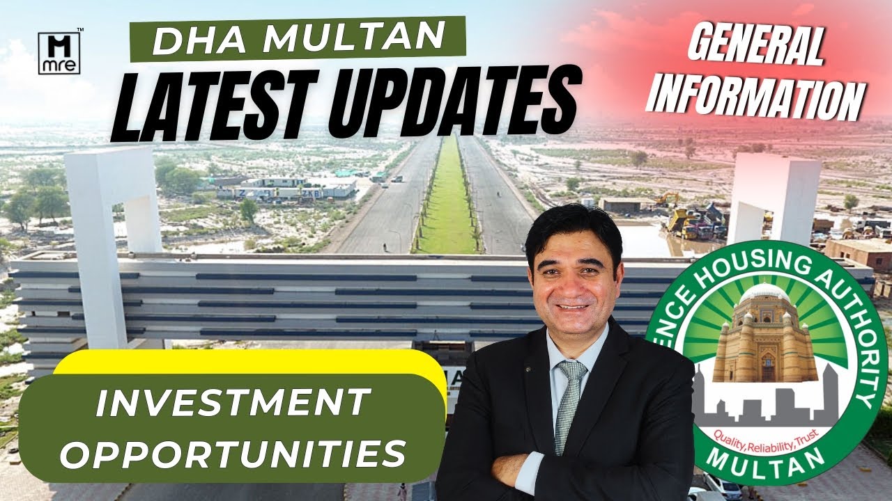 DHA Multan Latest Development Updates & Investment Opportunities 2025