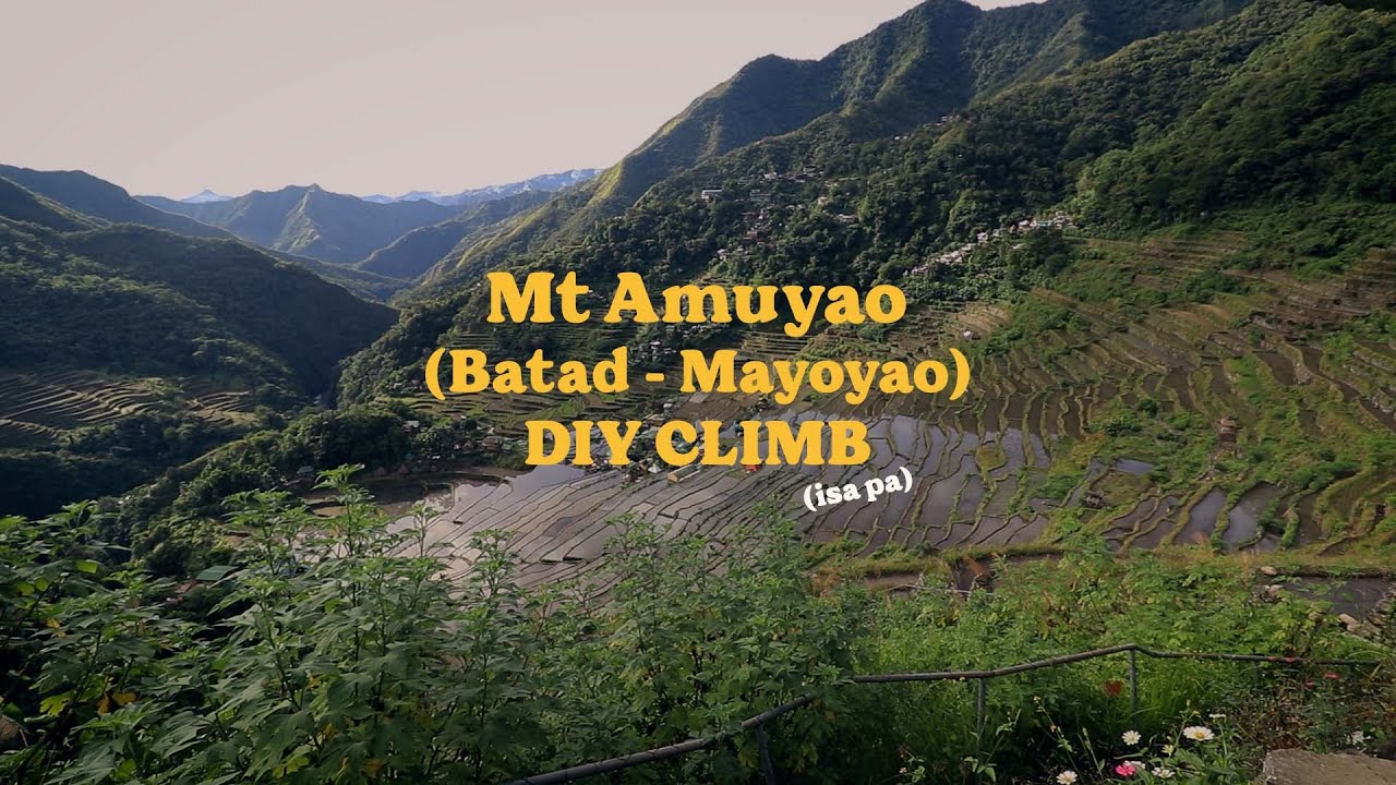 Mt Amuyao 2023 (Batad - Mayoyao) DIY ASMR POV isa pa.
