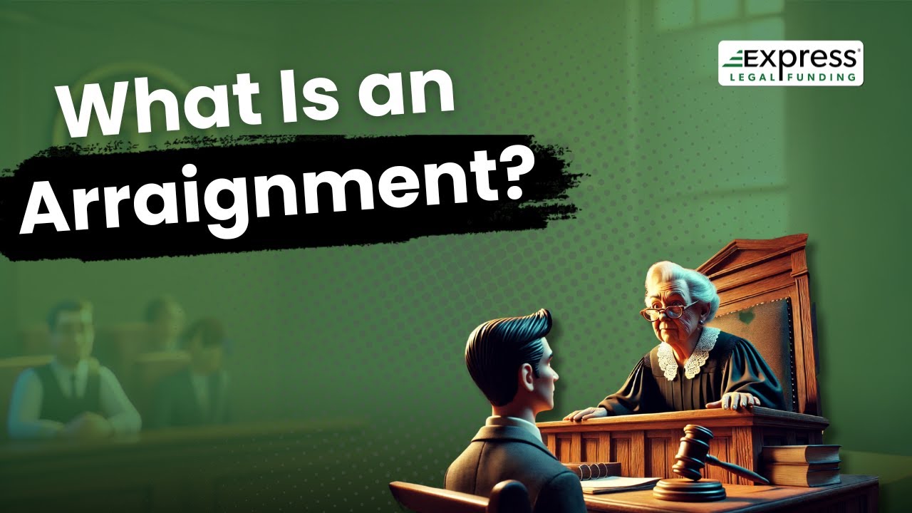 What&nbsp;Is&nbsp;an Arraignment&nbsp;and What&nbsp;Happens During One? Legal Definition