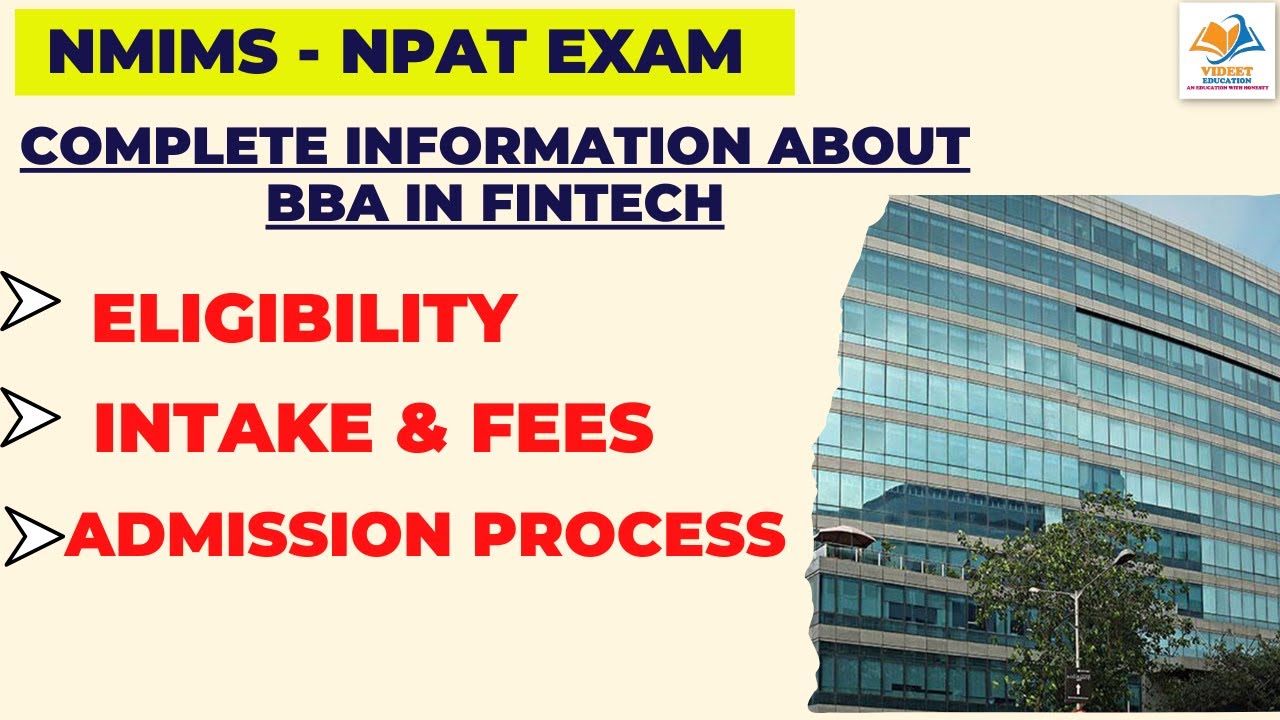 NMIMS NPAT EXAM I Complete information about BBA in fintech