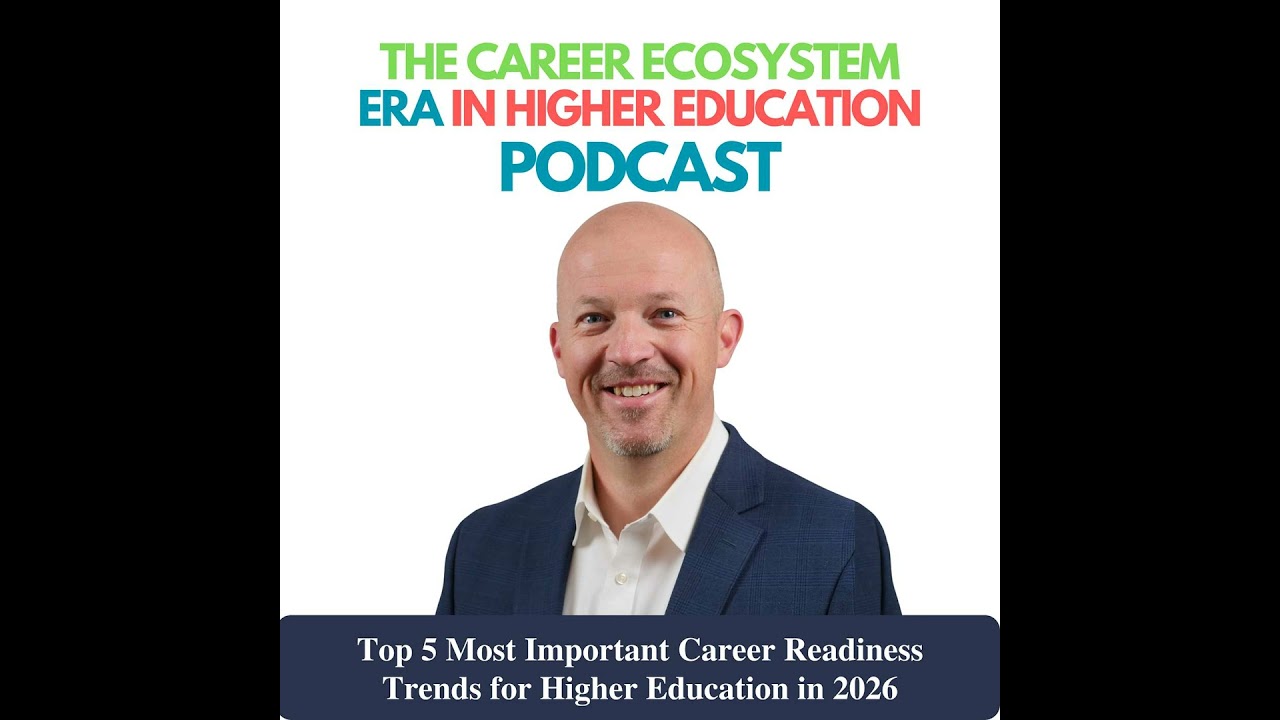 Top 5 Most Important Career Readiness Trends for Higher Education in 2026