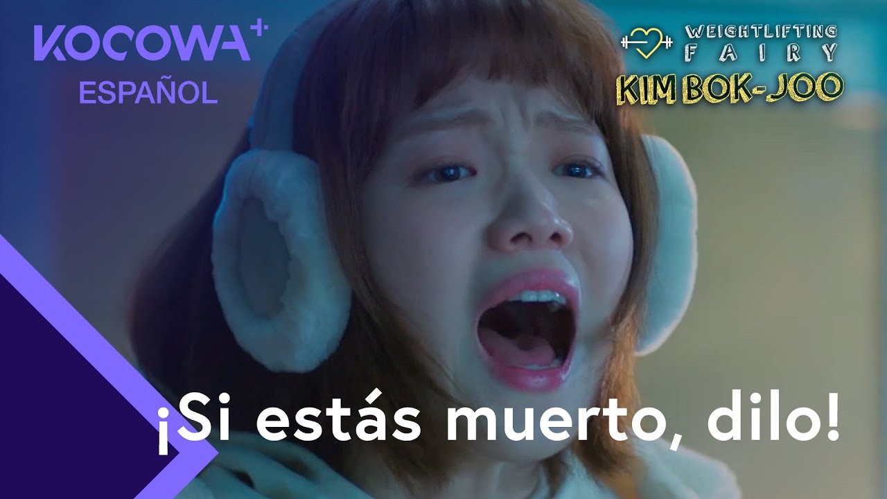 [ESP.SUB] ¡Si estás muerto, dilo! | Weightlifting Fairy Kim Bok-joo EP15 | KOCOWA+ ESPAÑOL