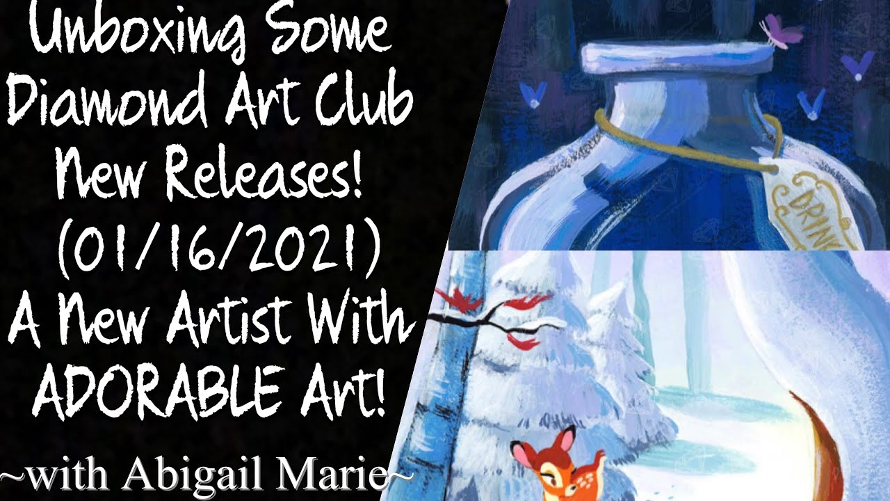 Unboxing Some Diamond Art Club New Releases! (01/16/2021) A New Artist With ADORABLE Art!