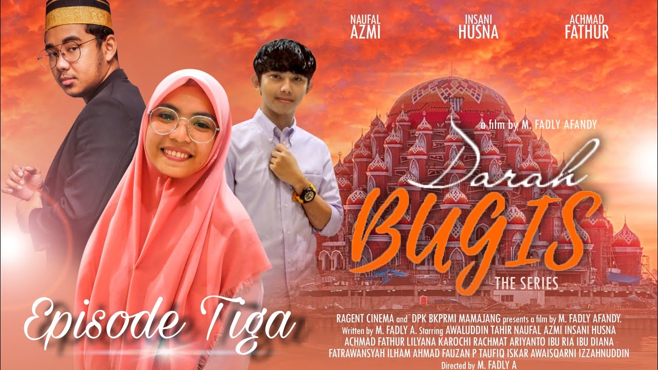 EPISODE TIGA | DARAH BUGIS THE SERIES | RAGENT CINEMA