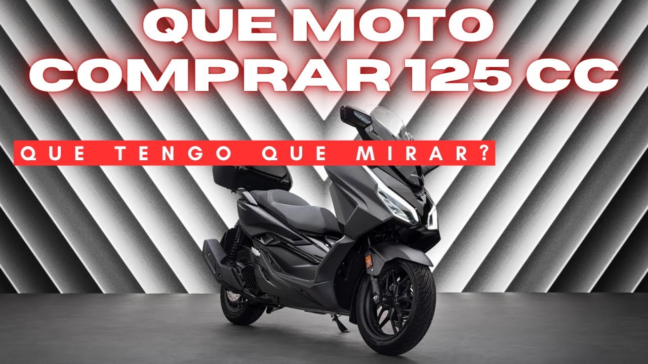 Que moto comprar 125 cc? Que tengo que mirar?