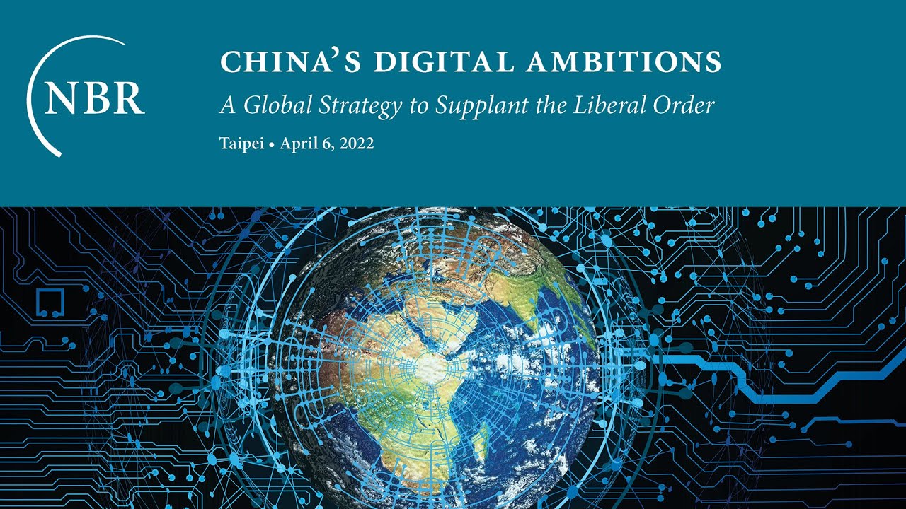 China&rsquo;s Digital Ambitions: A Global Strategy to Supplant The Liberal Order (Taipei)